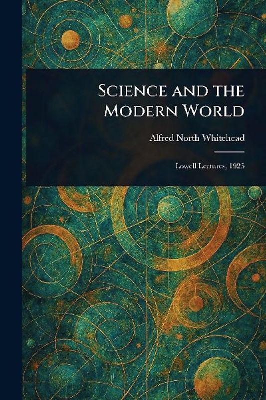 Science and the Modern World