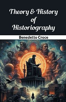 Theory & History of Historiography