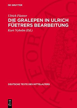Die Gralepen in Ulrich Füetrers Bearbeitung