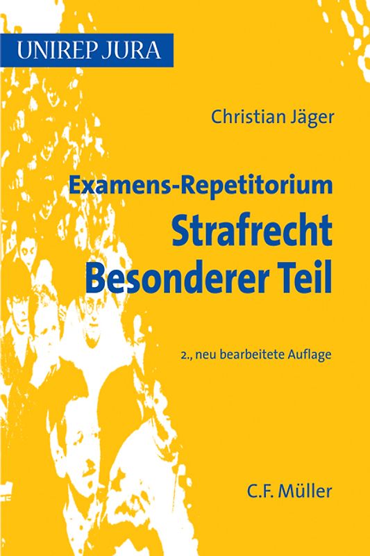 Examens-Repetitorium Strafrecht Besonderer Teil