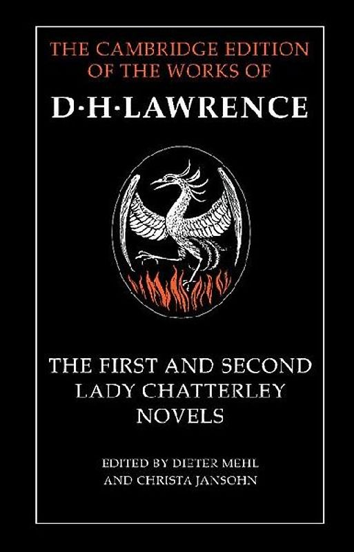 The First and Second Lady Chatterley Novels