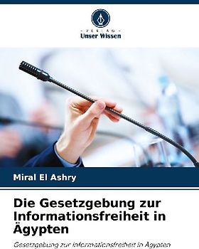 Die Gesetzgebung zur Informationsfreiheit in Ägypten