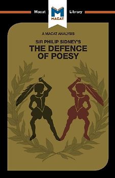 An Analysis of Sir Philip Sidney's The Defence of Poesy