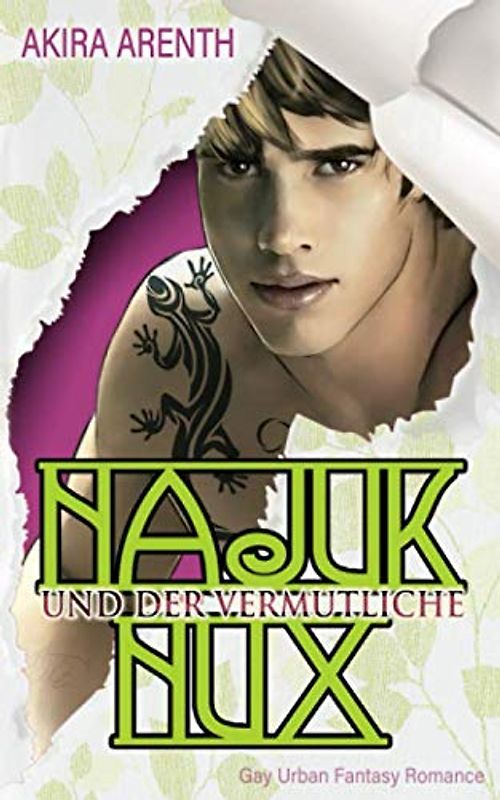 Najuk Nux und der Vermutliche: Gay Urban Fantasy Romance