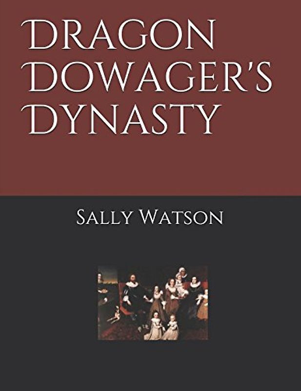 Dragon Dowager's Dynasty