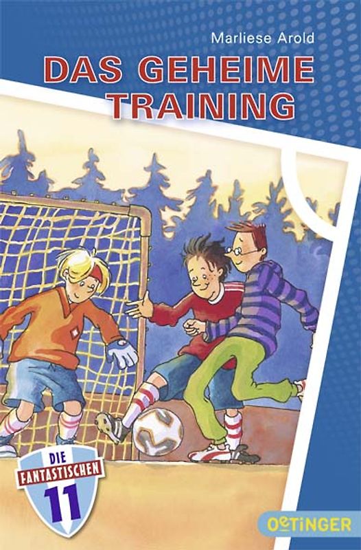 Die Fantastischen Elf: Das geheime Training (Band 4)