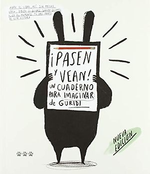 PASEN Y VEAN. UN CUADERNO PARA IMAGINAR