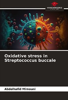 Oxidative stress in Streptococcus buccale