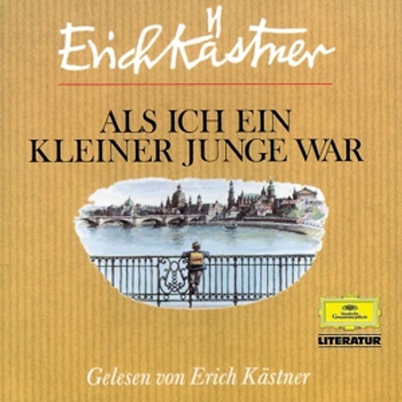 Erich (Gesprochen Von) Kästner - Literatur - Als ich ein kleiner Junge war (Kästner)