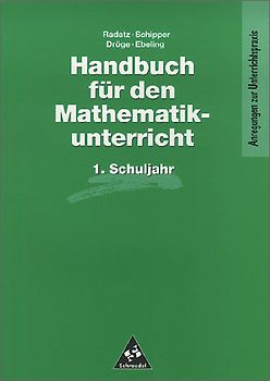 Handbücher für den Mathematikunterricht 1. bis 4. Schuljahr / Handbuch für den Mathematikunterricht an Grundschulen