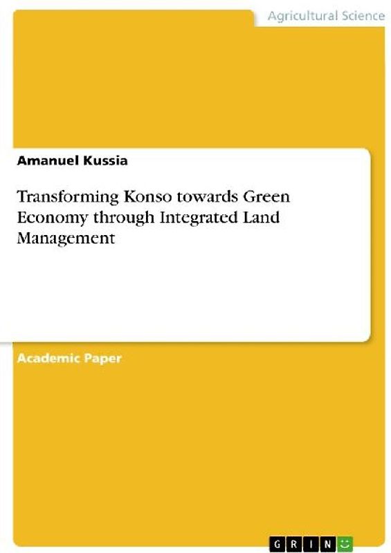 Transforming Konso towards Green Economy through Integrated Land Management