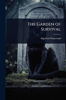 The Garden of Survival