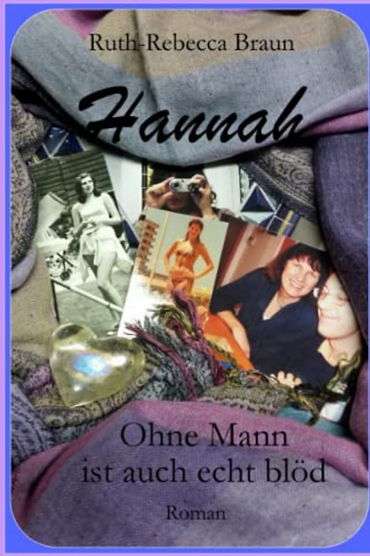 Hannah: Ohne Mann ist auch echt blöd ...!