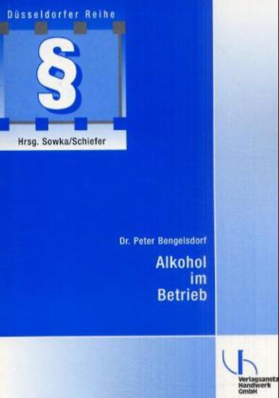 Alkohol im Betrieb