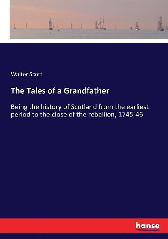 The Tales of a Grandfather