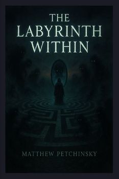 The Labyrinth Within