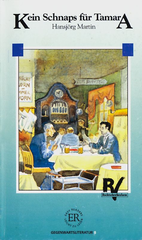 Kein Schnaps für Tamara