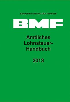 Amtliches Lohnsteuer-Handbuch 2013