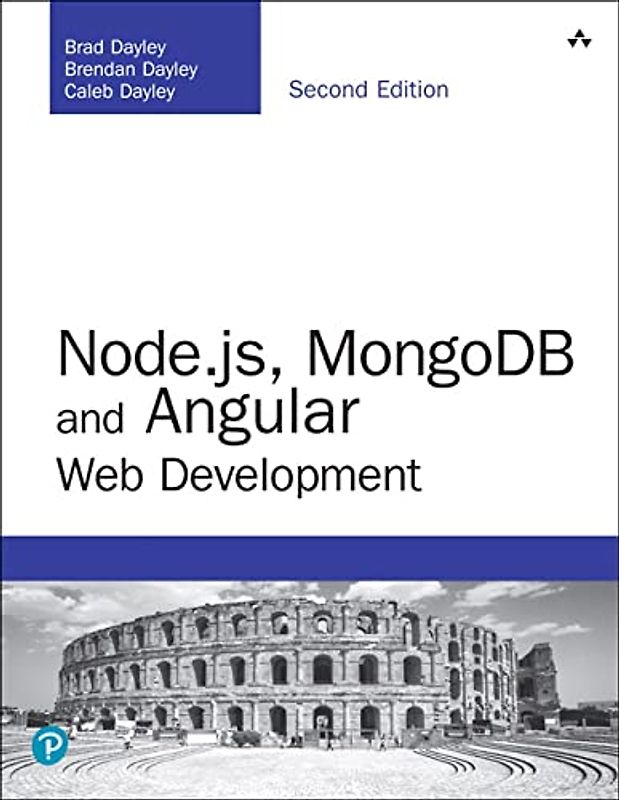 Node.js, MongoDB and Angular Web Development: The definitive guide to using the MEAN stack to build web applications (Developer's Library)
