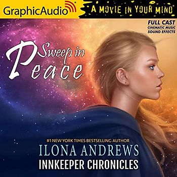 Sweep In Peace [Dramatized Adaptation]: Innkeeper Chronicles 2 (Innkeeper Chronicles)