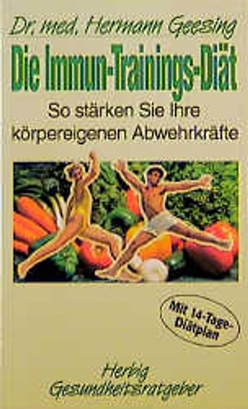 Die Original Immuntrainings-Diät
