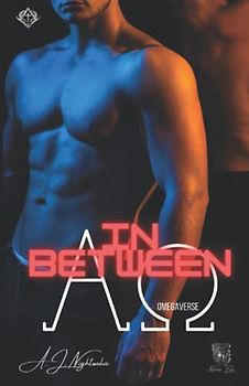 IN BETWEEN - Alpha & Omega: Omegaverse