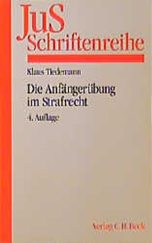Die Anfängerübung im Strafrecht