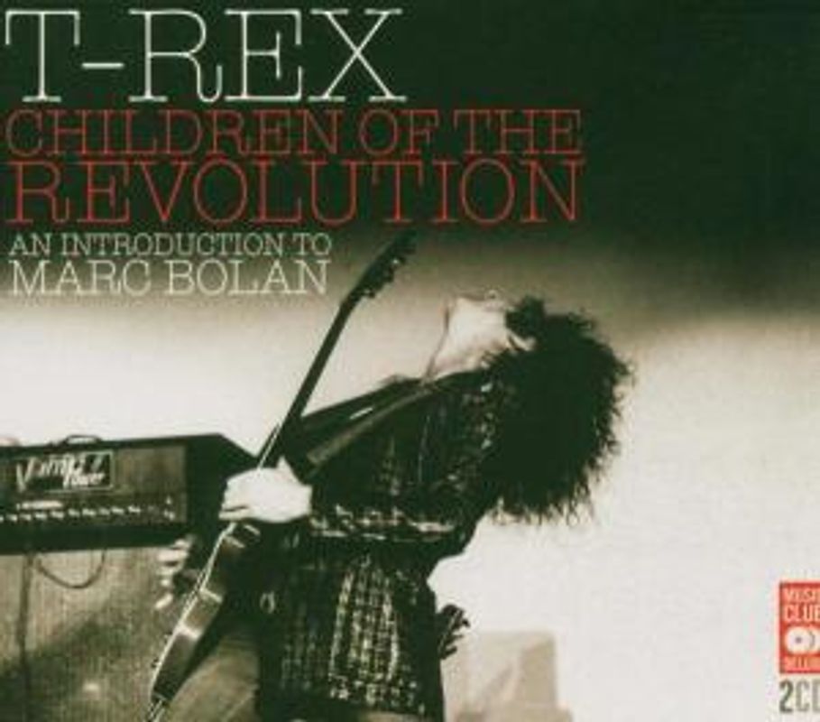 T.Rex - Children of the Revolution