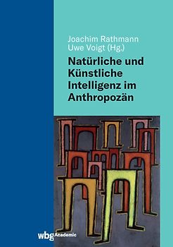Natürliche und Künstliche Intelligenz im Anthropozän