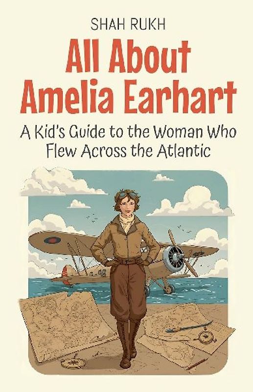 All About Amelia Earhart