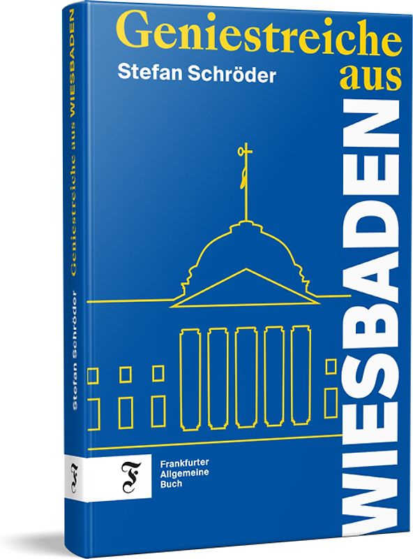 Geniestreiche aus Wiesbaden