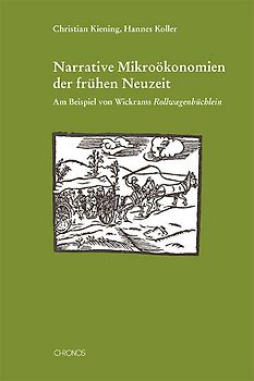 Narrative Mikroökonomien der frühen Neuzeit