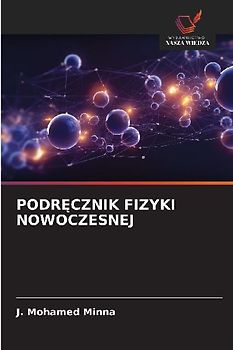 PODR¿CZNIK FIZYKI NOWOCZESNEJ