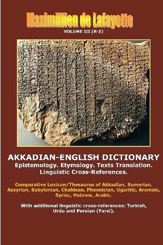 Akkadian-English Dictionary. Volume III (R-Z)