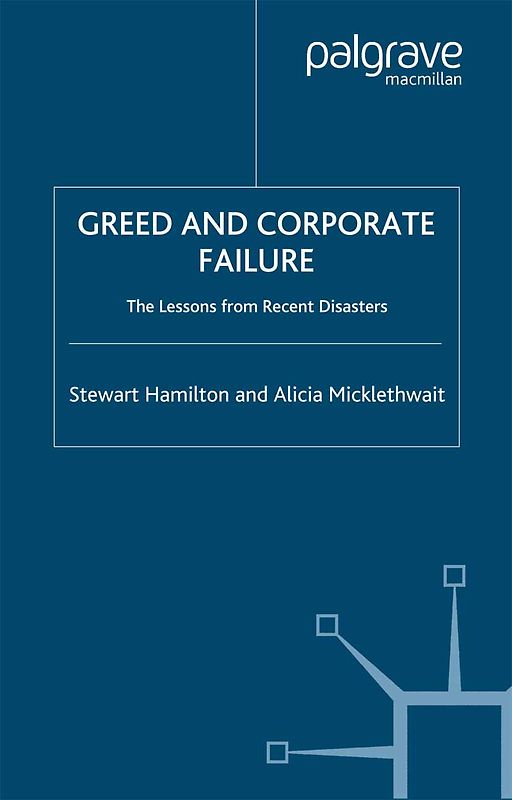 Greed and Corporate Failure