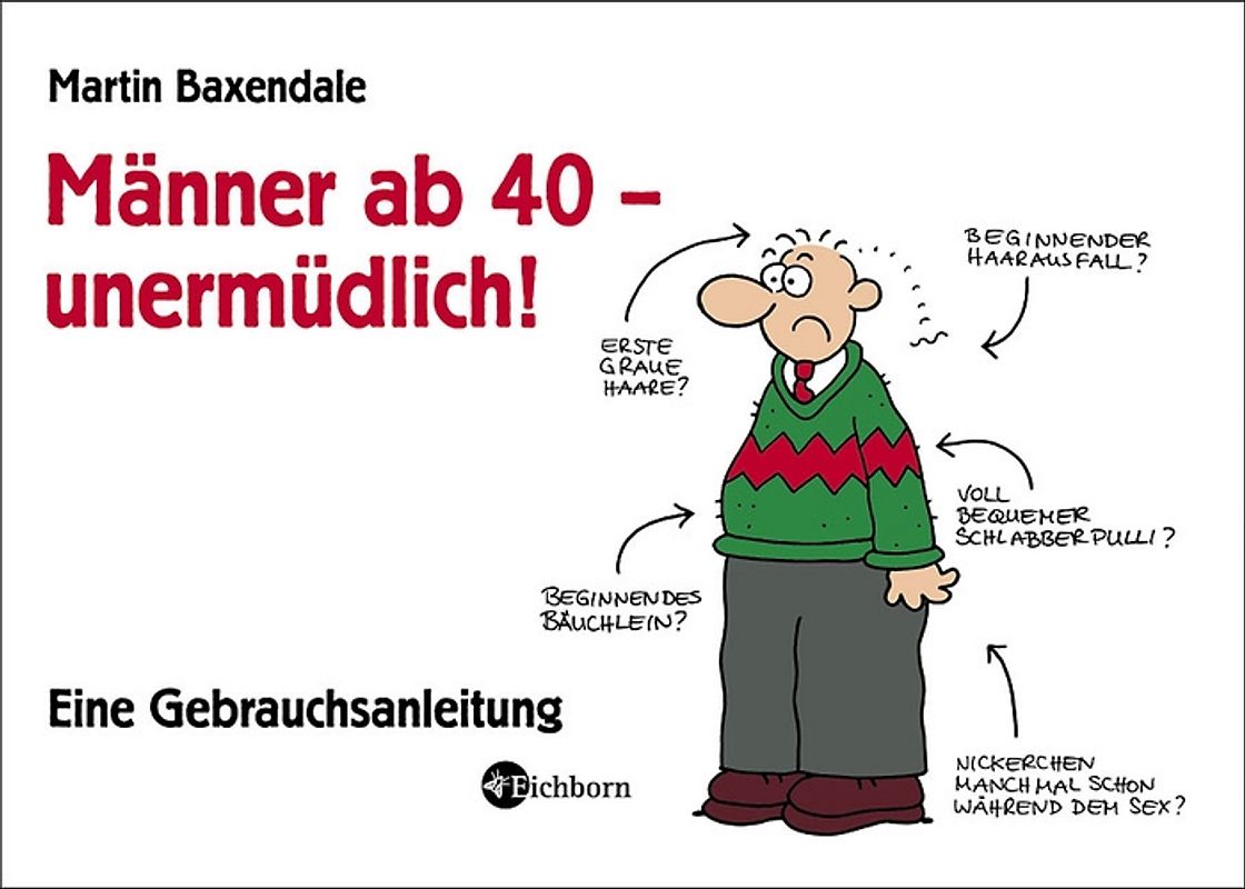 Männer ab 40 - unermüdlich!