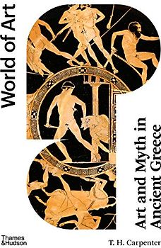 Art and Myth in Ancient Greece (World of Art)