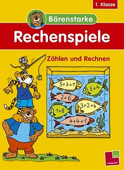 Bärenstarke Rechenspiele 1. Klasse: Zählen und Rechnen