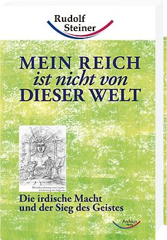 Mein Reich ist nicht von dieser Welt
