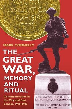 The Great War, Memory and Ritual