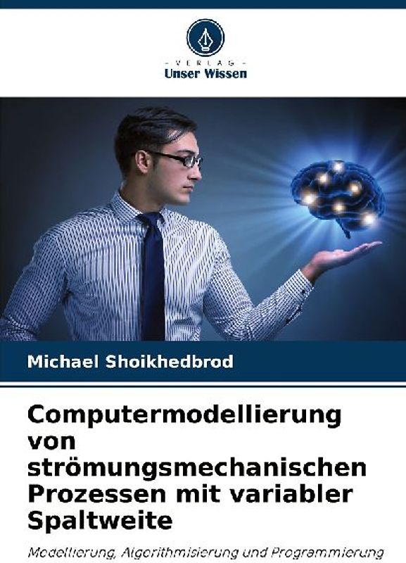 Computermodellierung von strömungsmechanischen Prozessen mit variabler Spaltweite