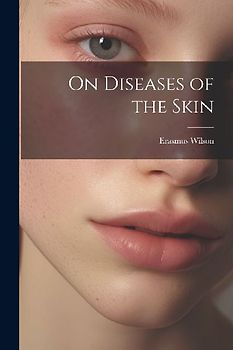 On Diseases of the Skin