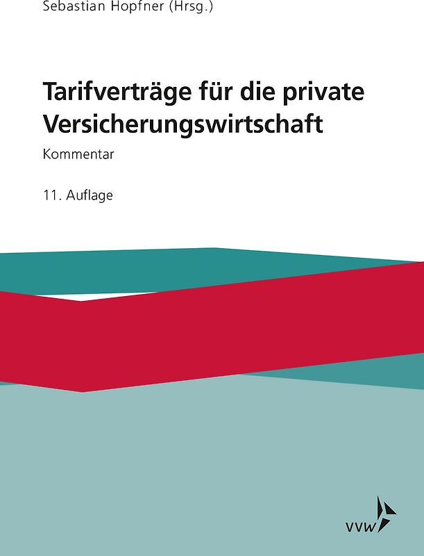 Tarifverträge für die private Versicherungswirtschaft