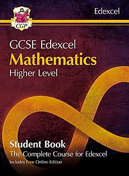 Grade 9-1 GCSE Maths Edexcel Student Book - Higher (with Online Edition): the perfect course companion for the 2022 & 2023 exams (CGP GCSE Maths 9-1 Revision)