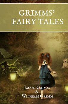 Grimms' Fairy Tales: A Folklore Book for Kids (Annotated)