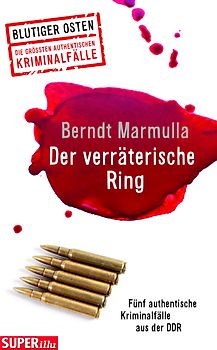 Der verräterische Ring (Blutiger Osten Band 72)