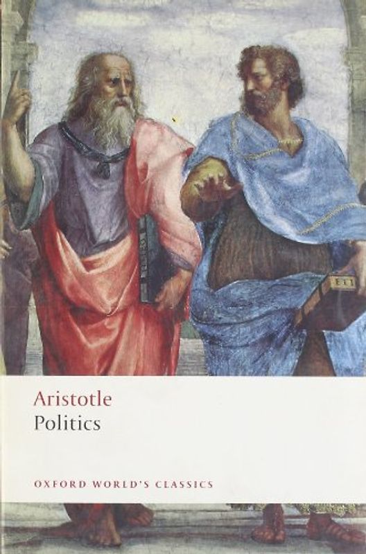Politics (Oxford World's Classics) - Aristotle