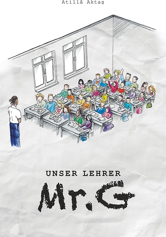 Unser Lehrer Mr. G