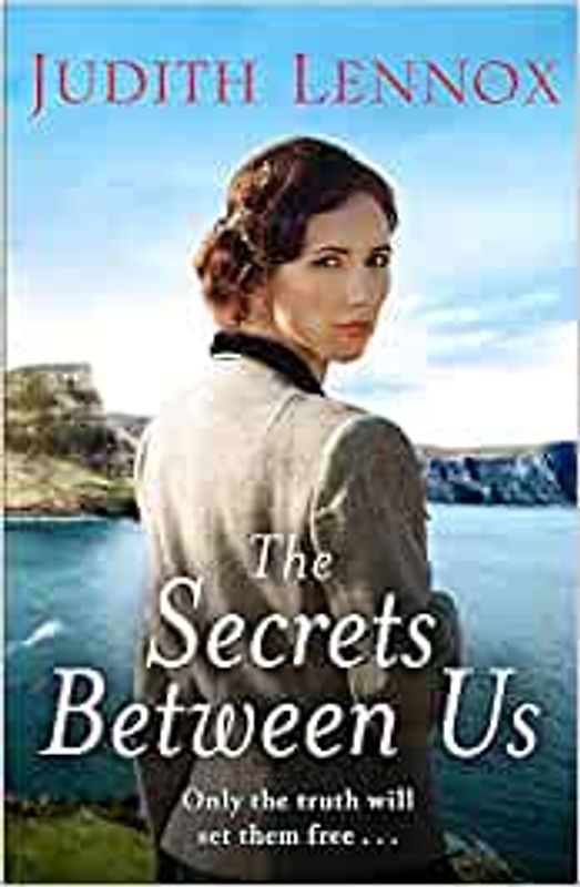 The Secrets Between Us - Judith Lennox [Paperback]