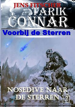 TARIK CONNAR Voorbij de Sterren / Nosedive naar de sterren (TARIK CONNAR Voorbij de Sterren 2)